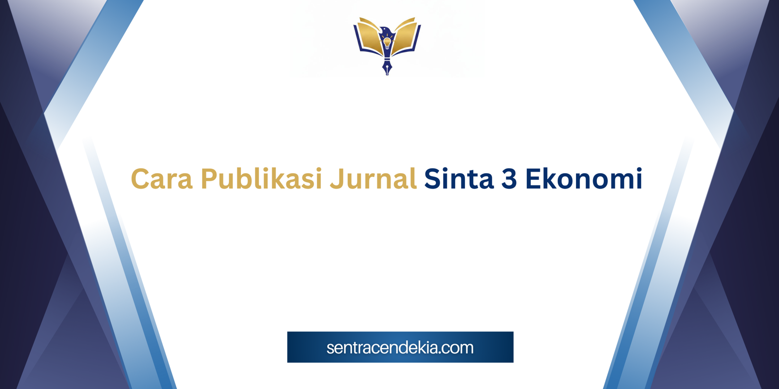 Cara Publikasi Sinta 3 Ekonomi
