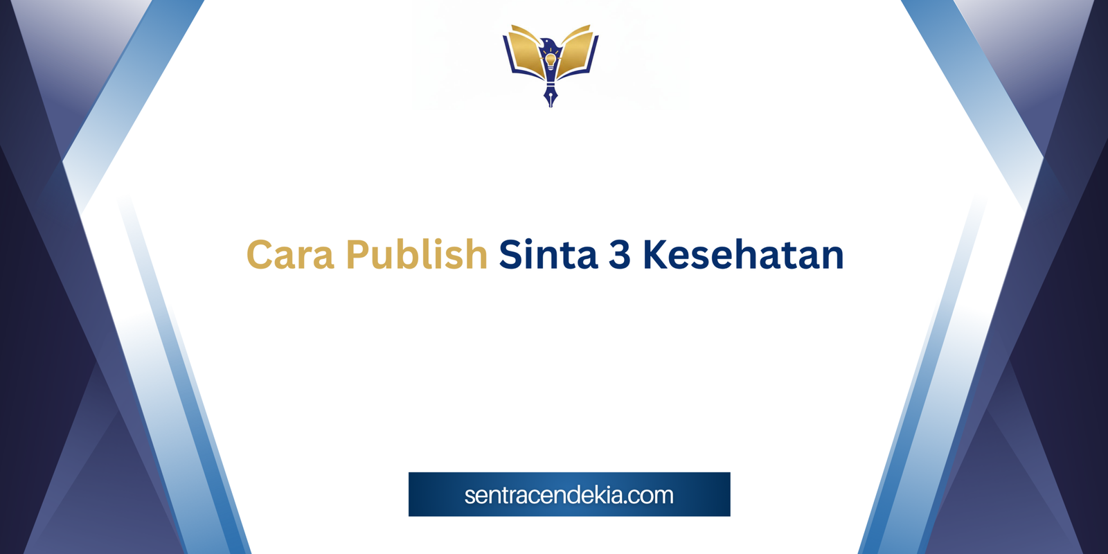Cara Publish Sinta 3 Kesehatan