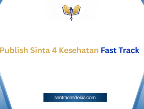 Publish Sinta 4 Kesehatan Fast Track
