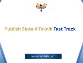 Publish Sinta 4 Teknik Fast Track