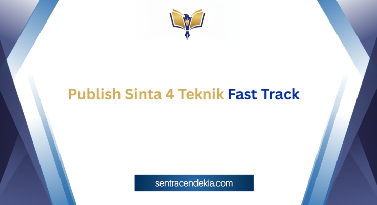 Publish Sinta 4 Teknik Fast Track