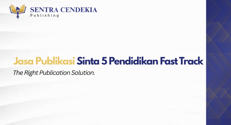 jasa-publikasi-sinta-5-pendidikan-fast-track.webp