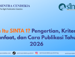 Apa Itu SINTA 1? Pengertian, Kriteria, Manfaat, dan Cara Publikasi Tahun 2026