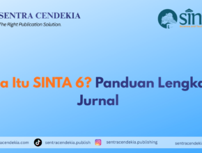 Apa Itu SINTA 6? Panduan Lengkap Jurnal