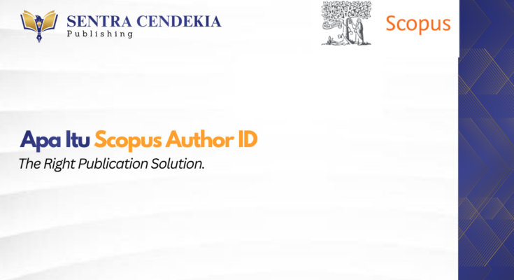 Apa Itu Scopus Author ID
