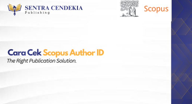 Cara Cek Scopus Author ID
