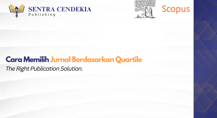 Cara Memilih Jurnal Berdasarkan Quartile