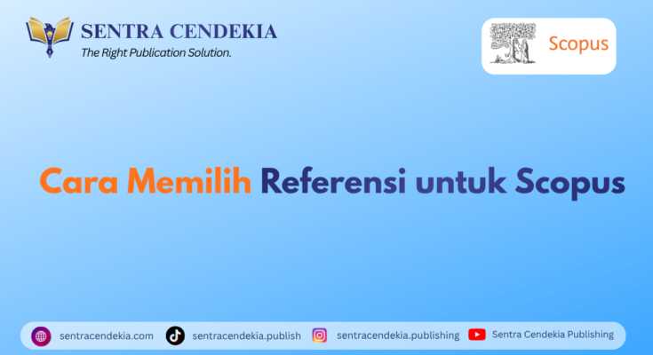 Cara Memilih Referensi untuk Scopus