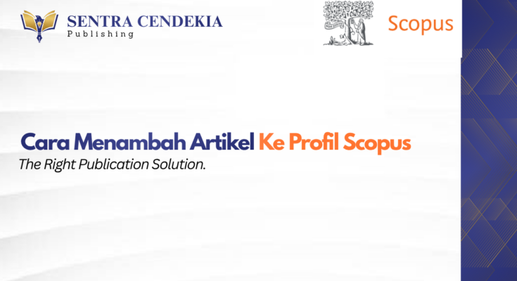 Cara Menambah Artikel ke Profil Scopus