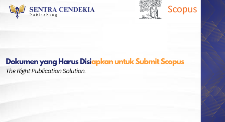 Dokumen-yang-Harus-Disiapkan-untuk-Submit-Scopus