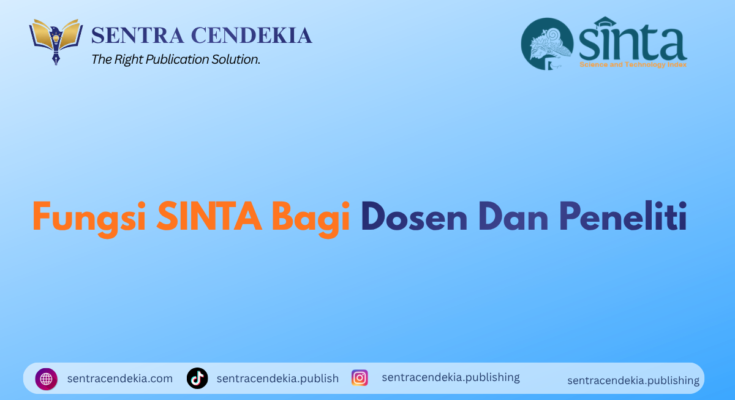 Fungsi SINTA Bagi Dosen Dan Peneliti