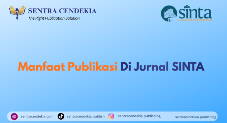 Manfaat Publikasi Di Jurnal SINTA