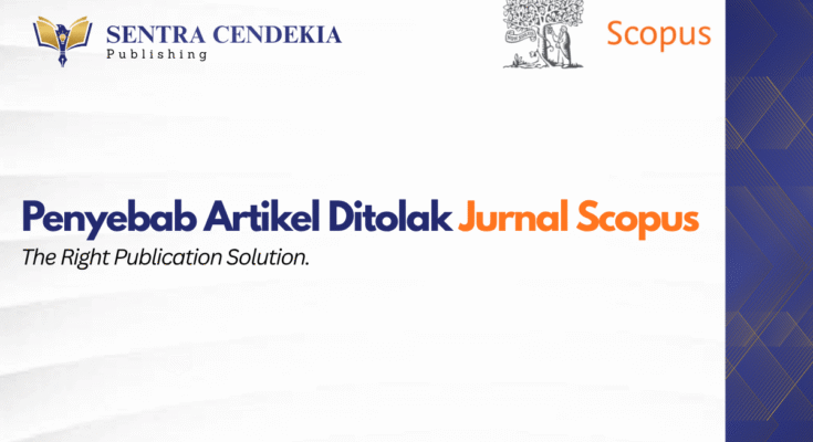 penyebab-artikel-ditolak-jurnal-scopus