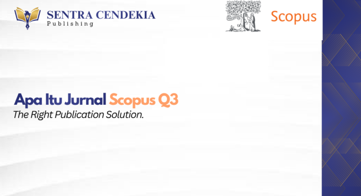 apa itu jurnal scopus q3