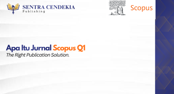 Apa Itu Jurnal Scopus Q1